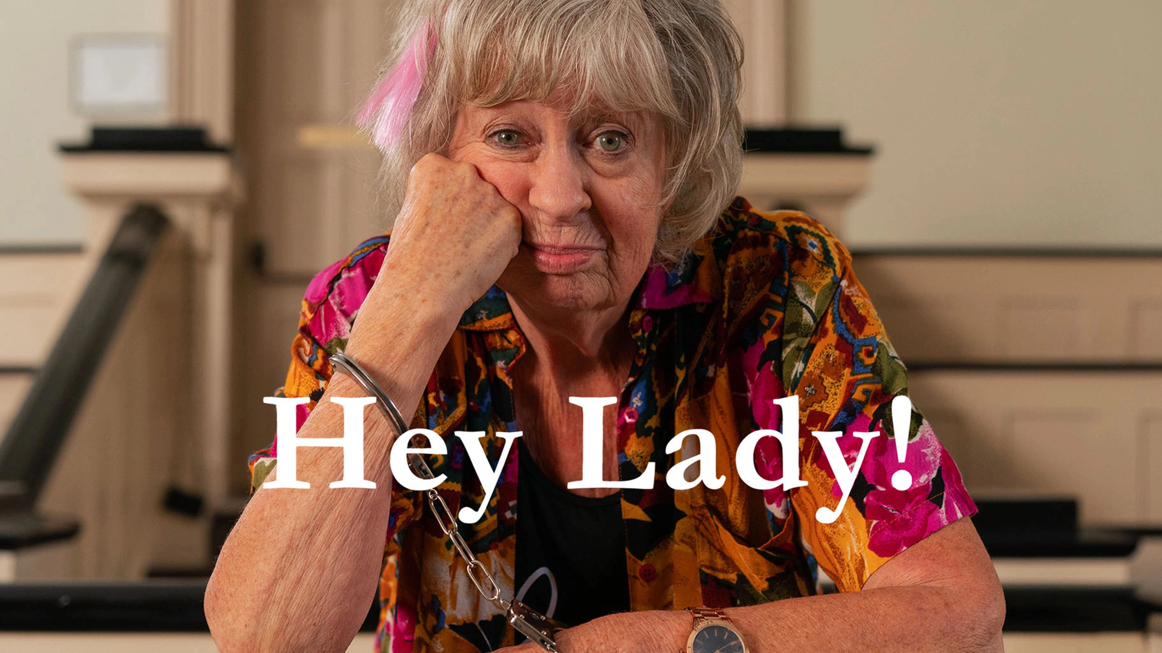 Hey Lady!