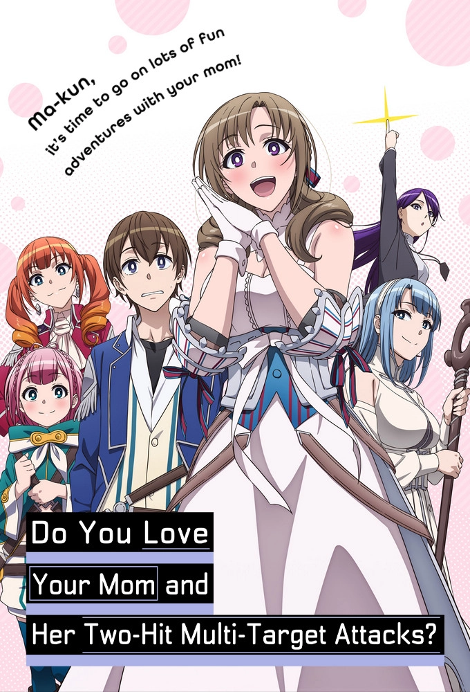 Do You Love Your Mom and Her Two-Hit Multi-Target Attacks?