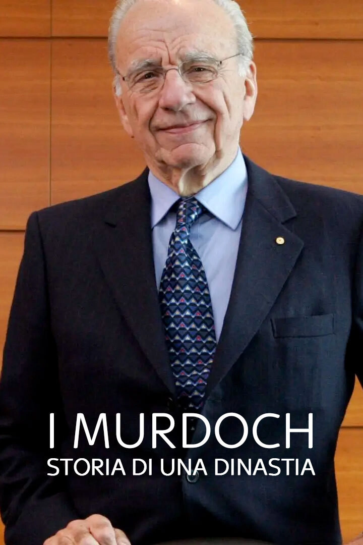 The Rise of the Murdoch Dynasty