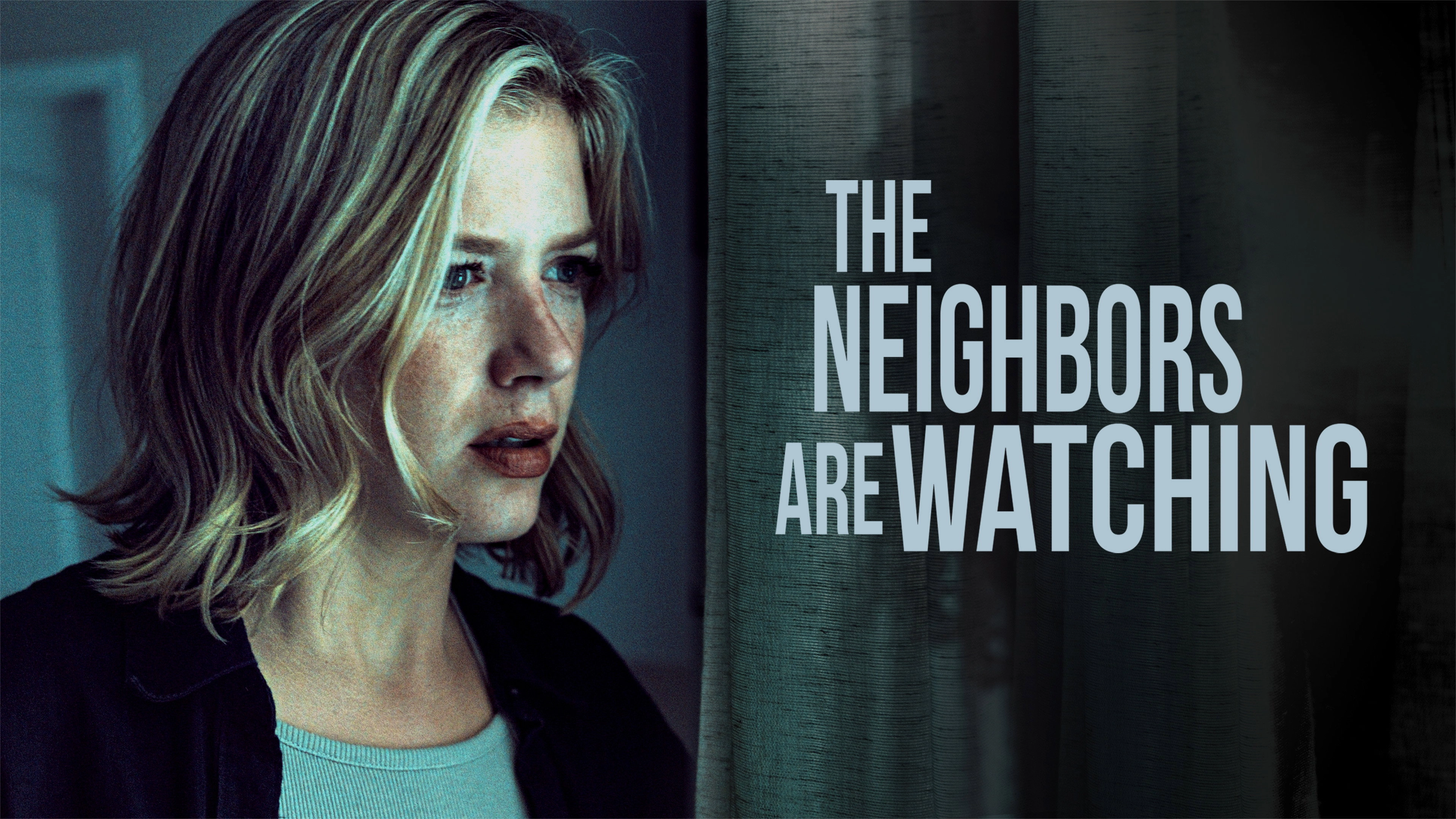 The Neighbors Are Watching