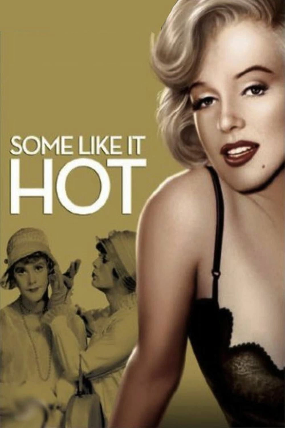 Some Like It Hot