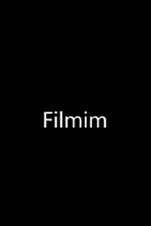 Filmim