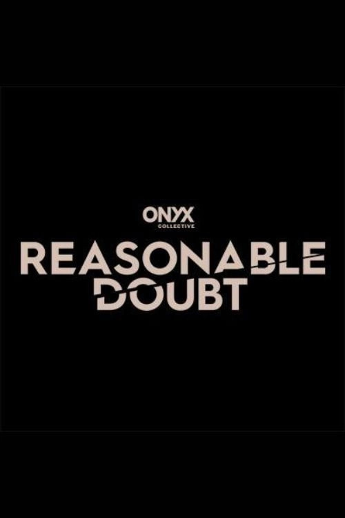 Reasonable Doubt
