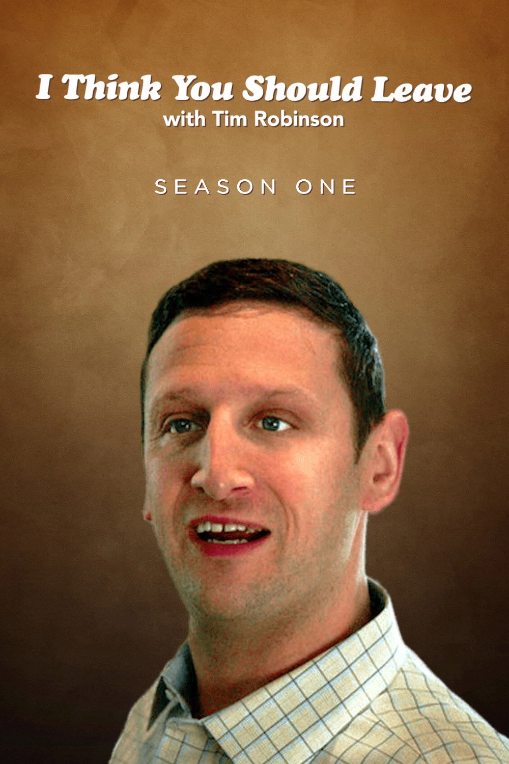 I Think You Should Leave with Tim Robinson