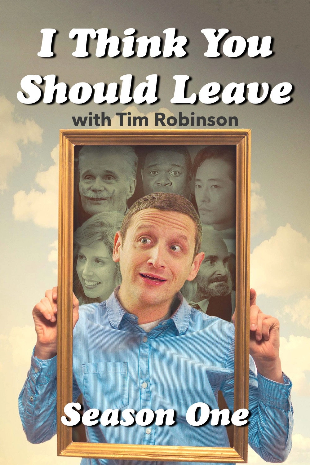 I Think You Should Leave with Tim Robinson