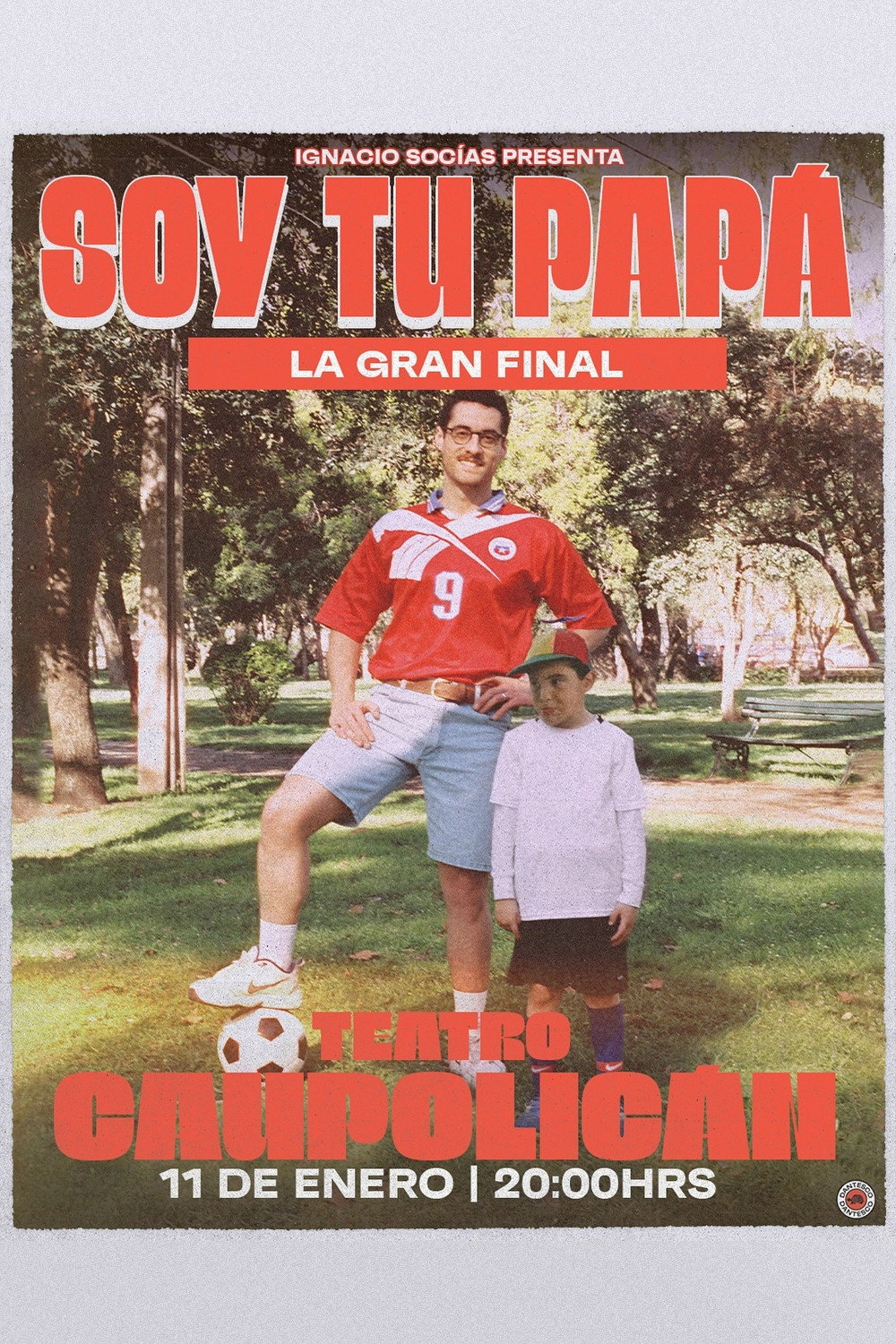 Ignacio Socias: Soy tu papá THE GRAND FINALE