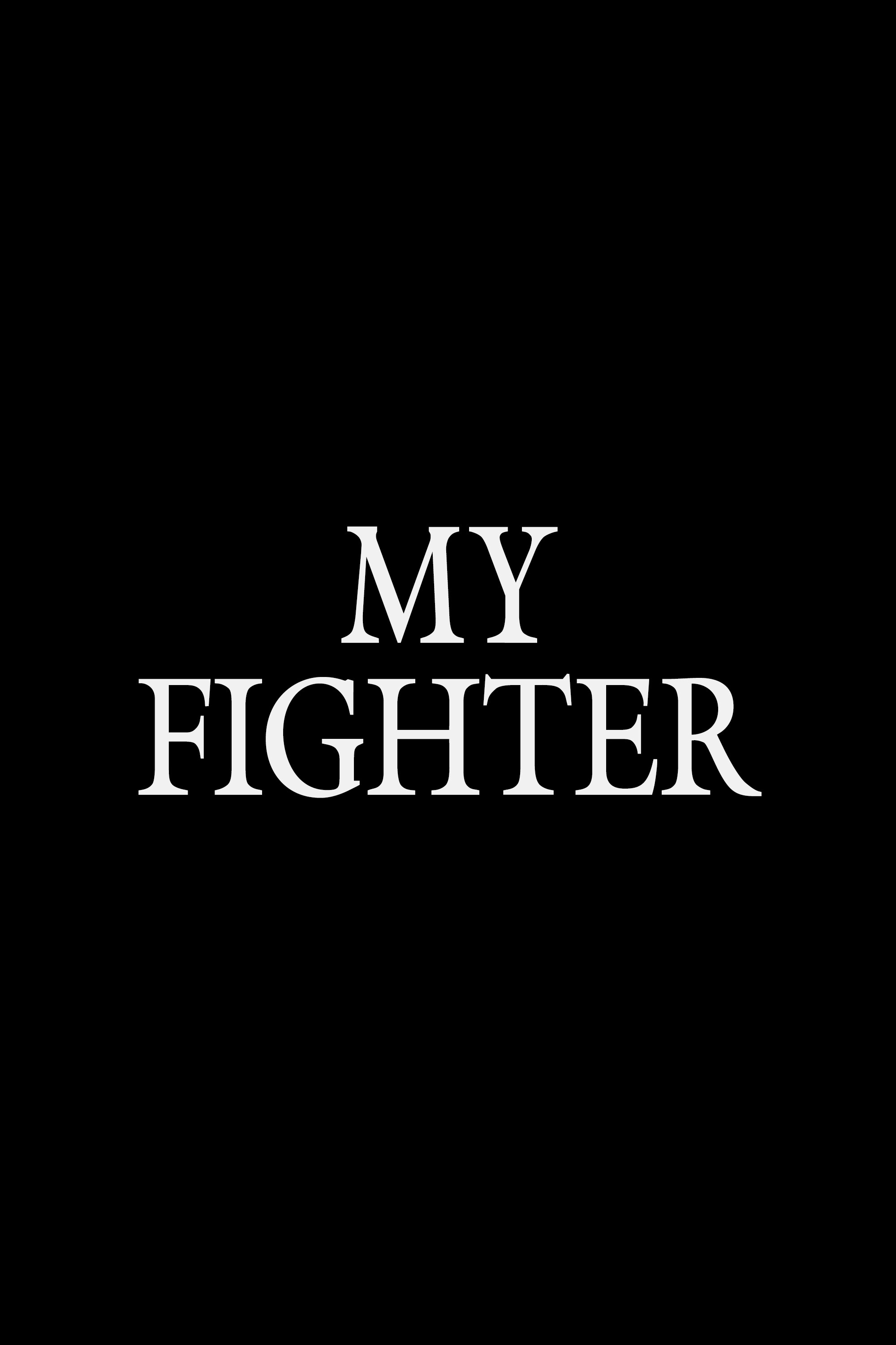 My Fighter