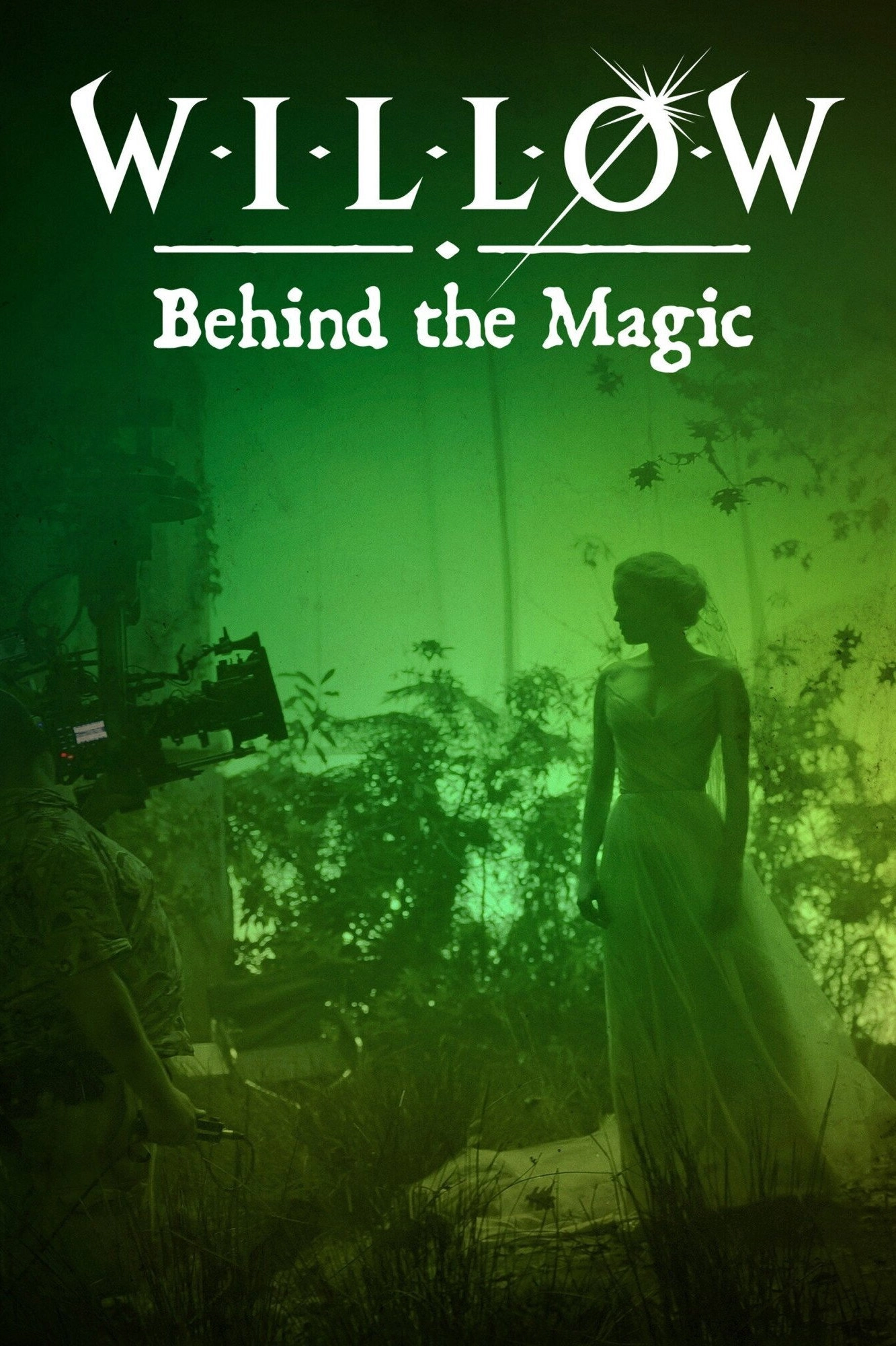 Willow: Behind the Magic