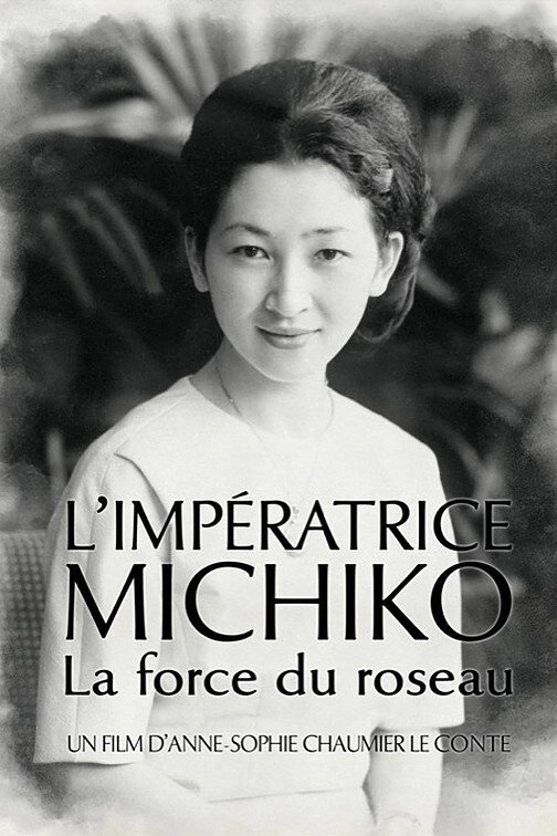 Empress Michiko, the Strength of the Reed