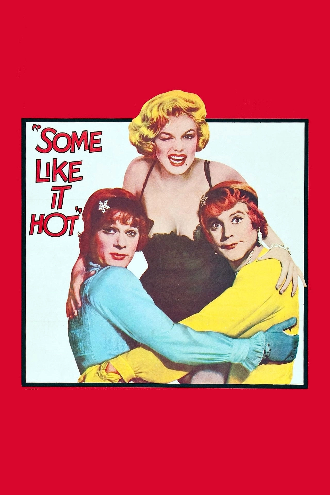 Some Like It Hot