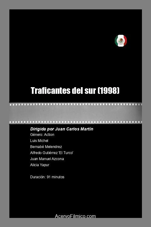Traficantes Del Sur