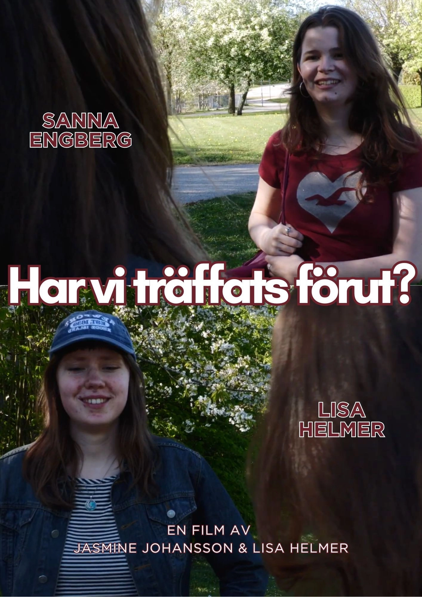 Har vi träffats förut?