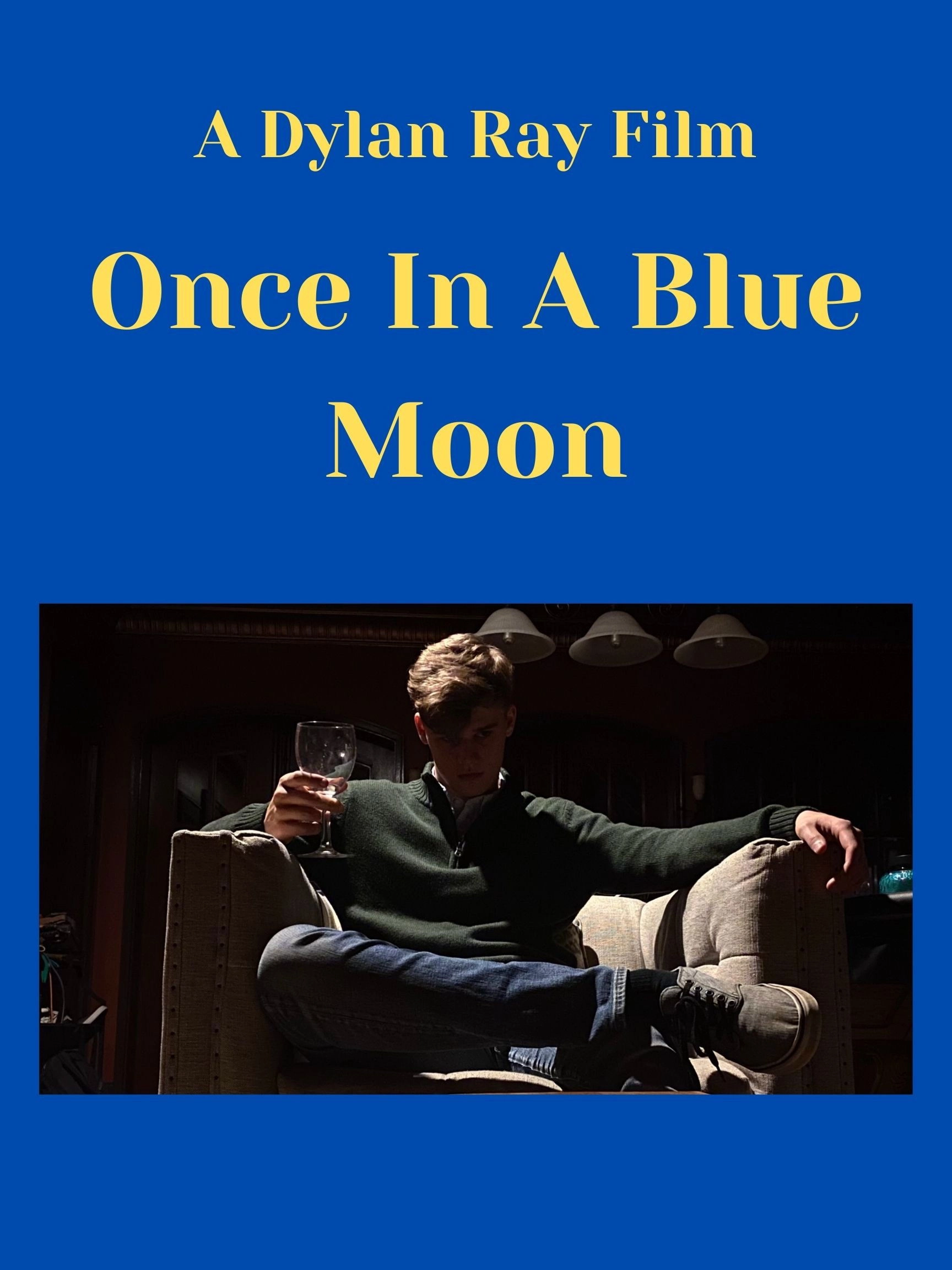 Once In A Blue Moon