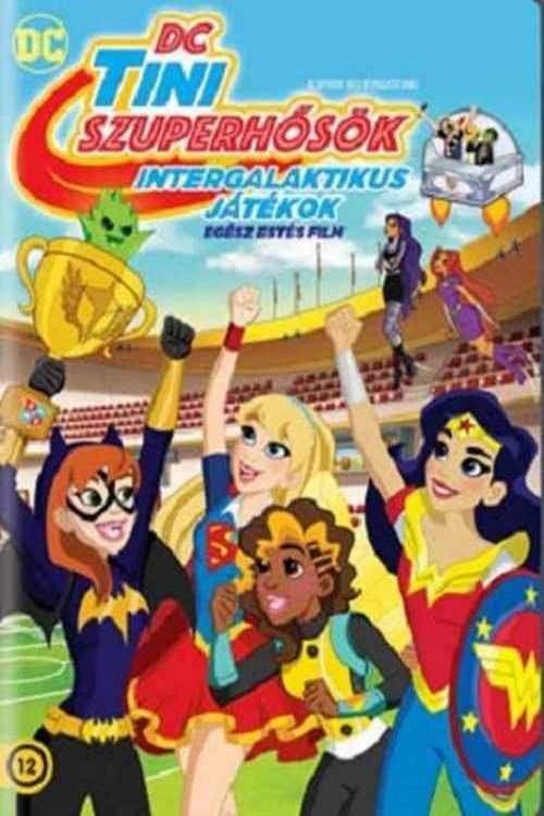 DC Super Hero Girls: Intergalactic Games