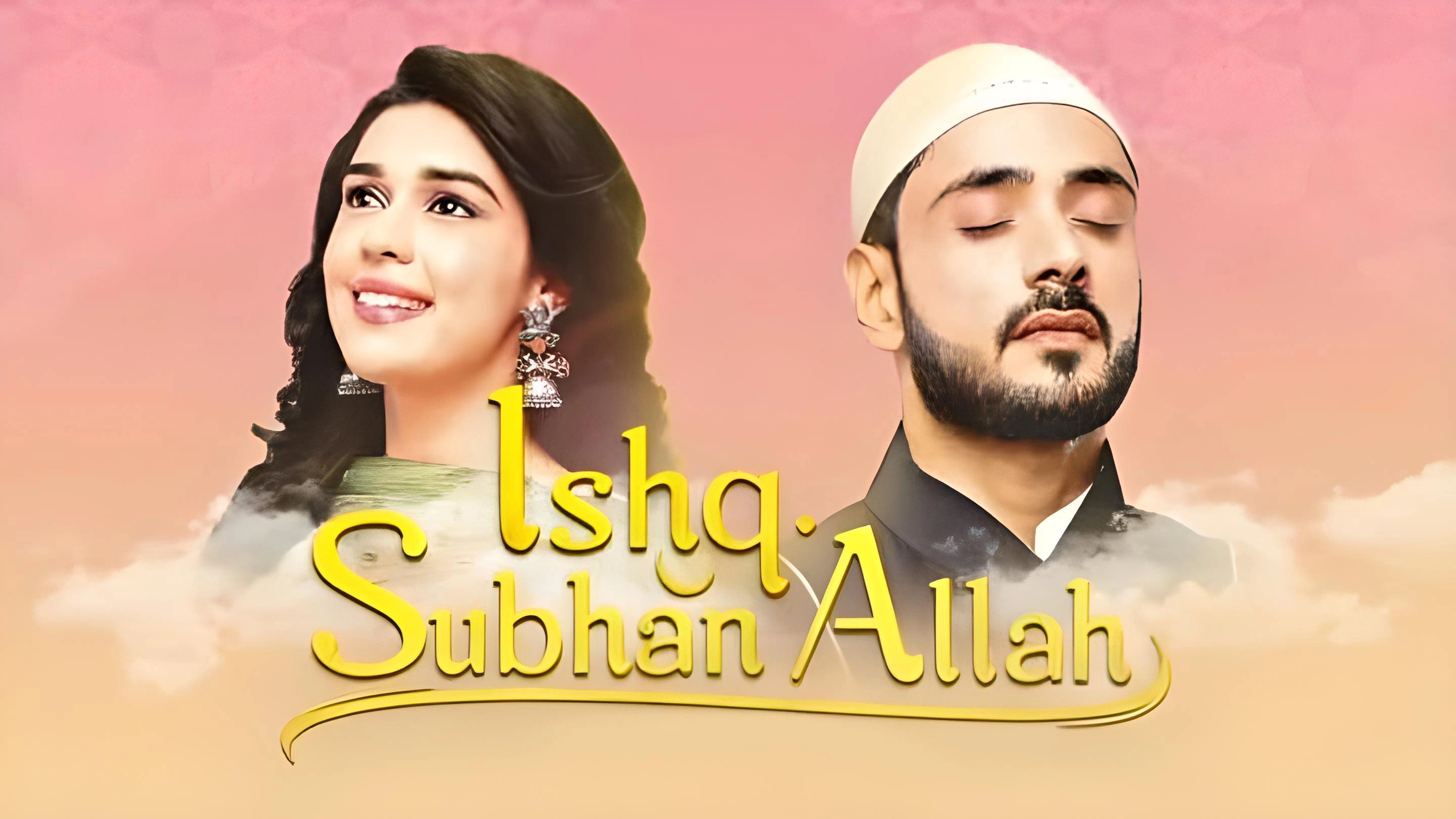 Ishq Subhan Allah