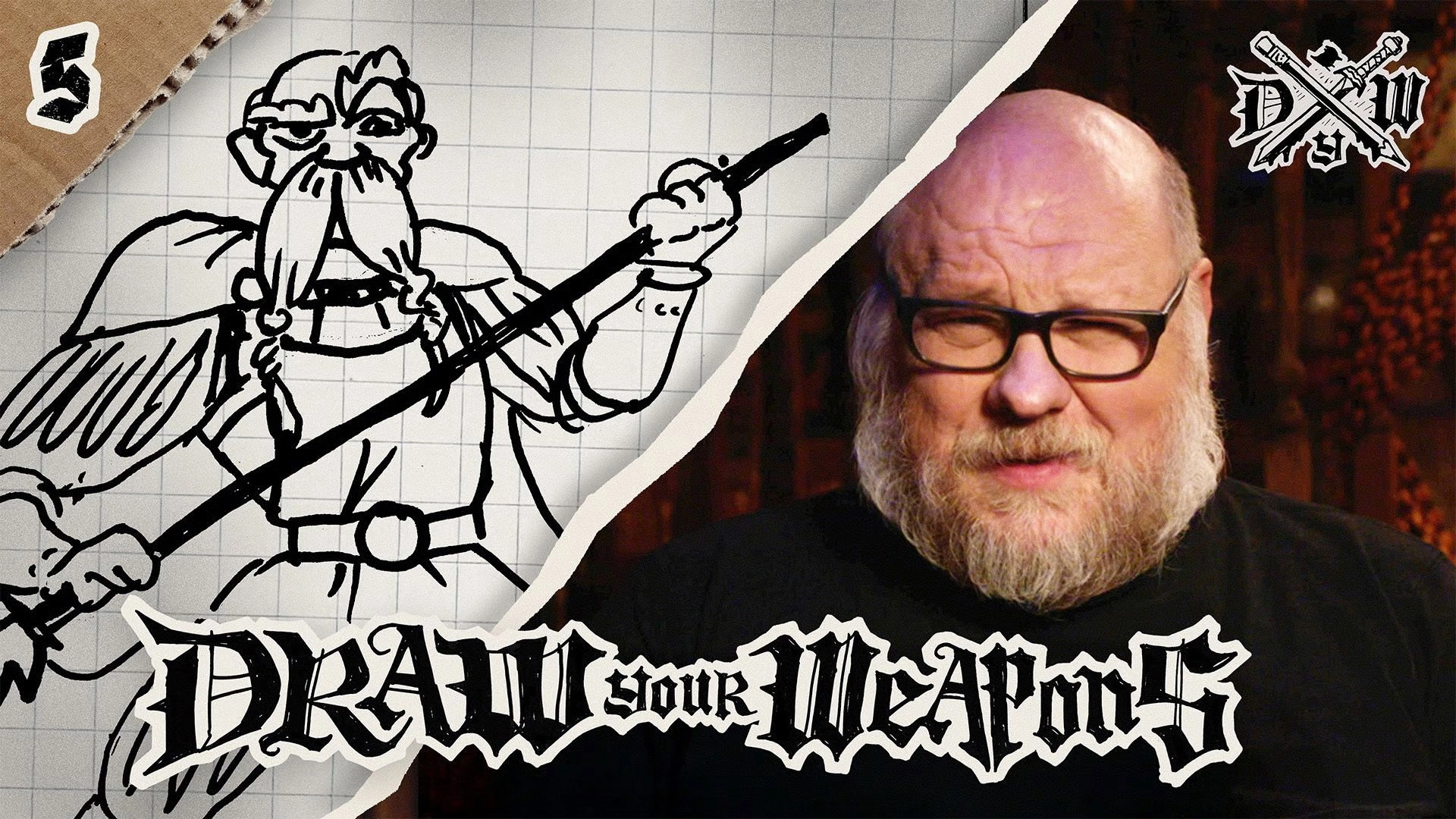 Draw Your Weapons