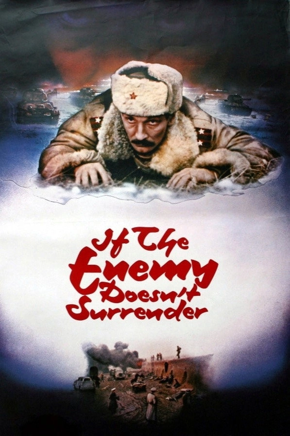 If the Enemy Doesn't Surrender...