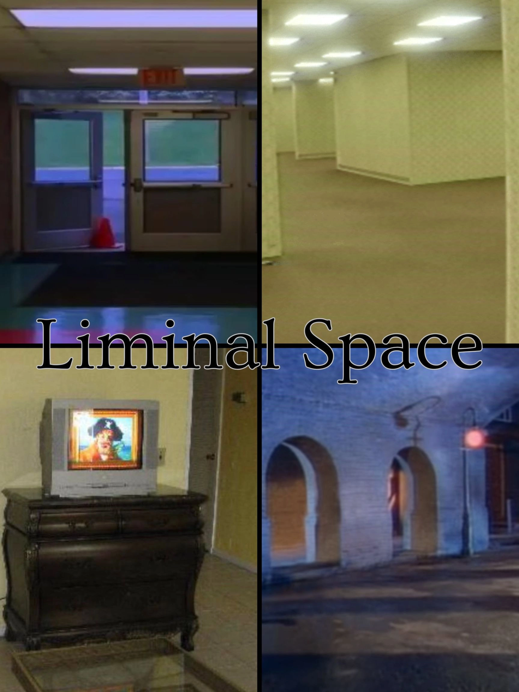 Liminal Spaces