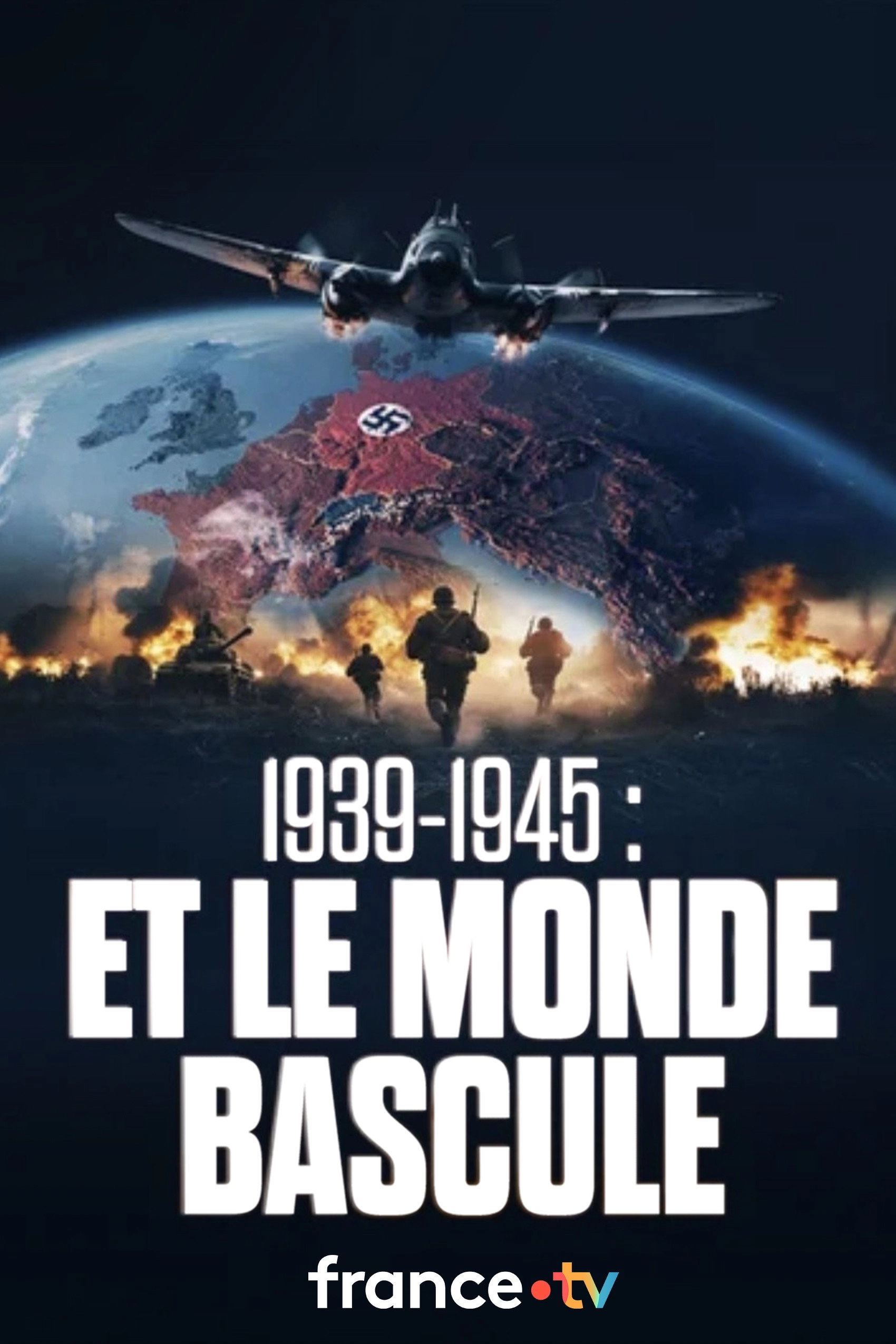 1939-1945 - Et le monde bascule