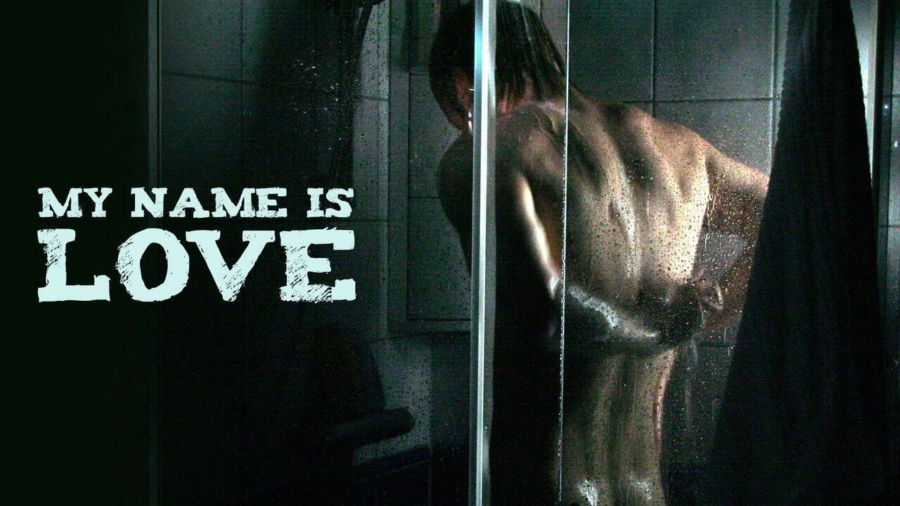 My Name Is Love