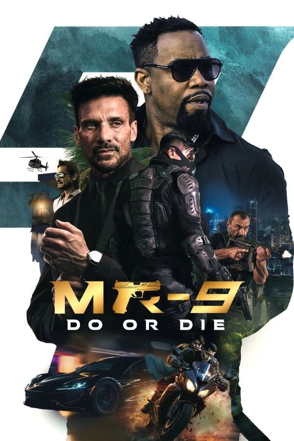 MR-9: Do or Die