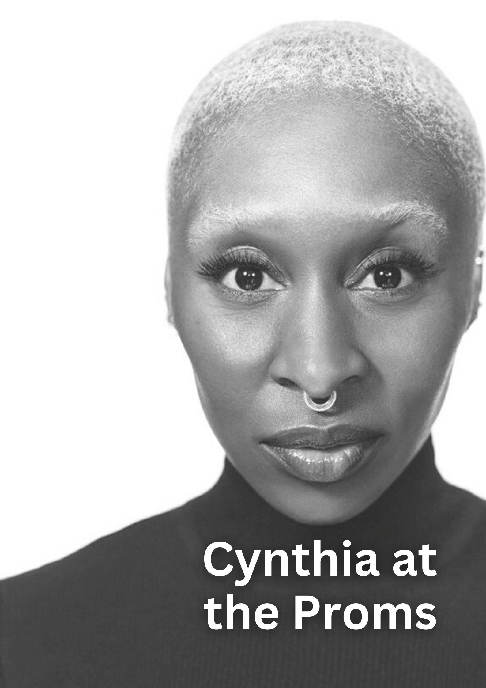 Cynthia Erivo: Legendary Voices at the Proms