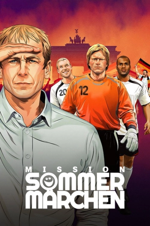 Mission Sommermärchen - Deutschlands Weg zur WM 2006