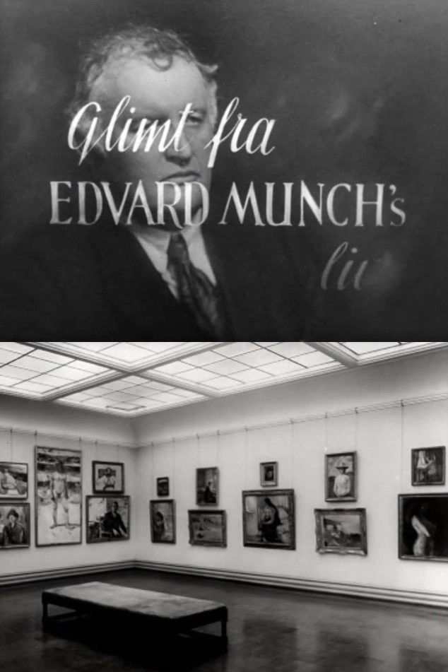 Oslofilm: Glimt fra Edvard Munchs liv