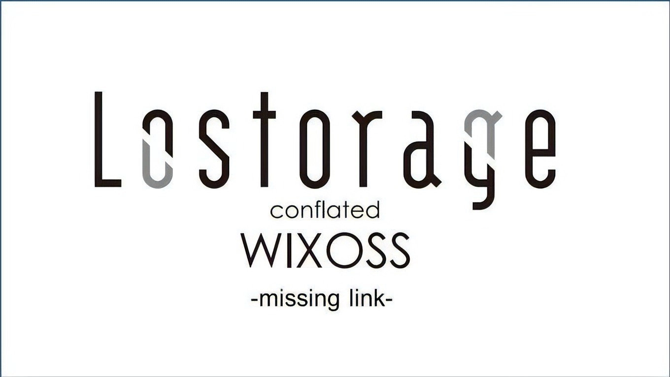 Lostorage incited WIXOSS