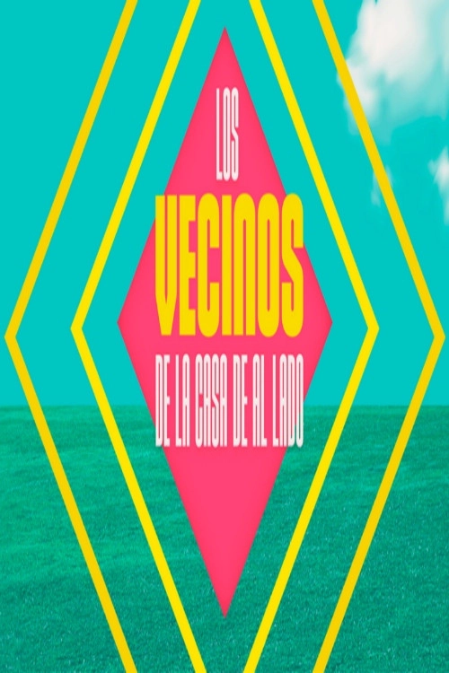 Los vecinos de la casa de al lado