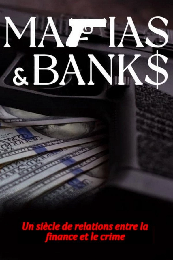 Mafias and Banks