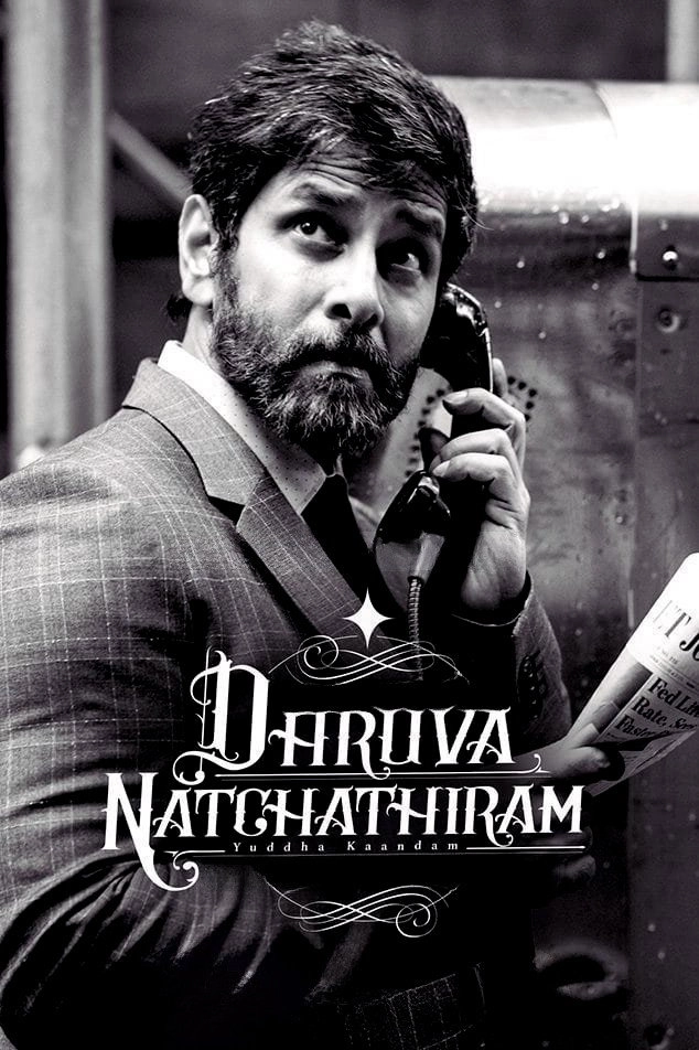 Dhruva Natchathiram: Chapter One – Yuddha Kaandam
