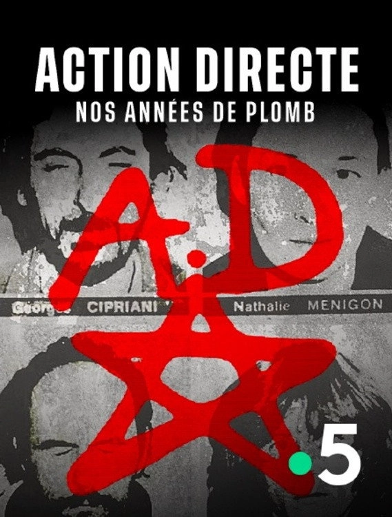 Action directe, nos années de plomb