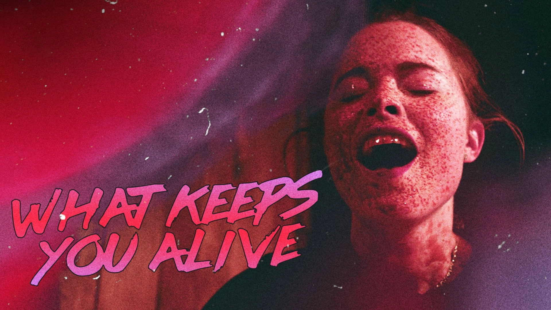 What Keeps You Alive