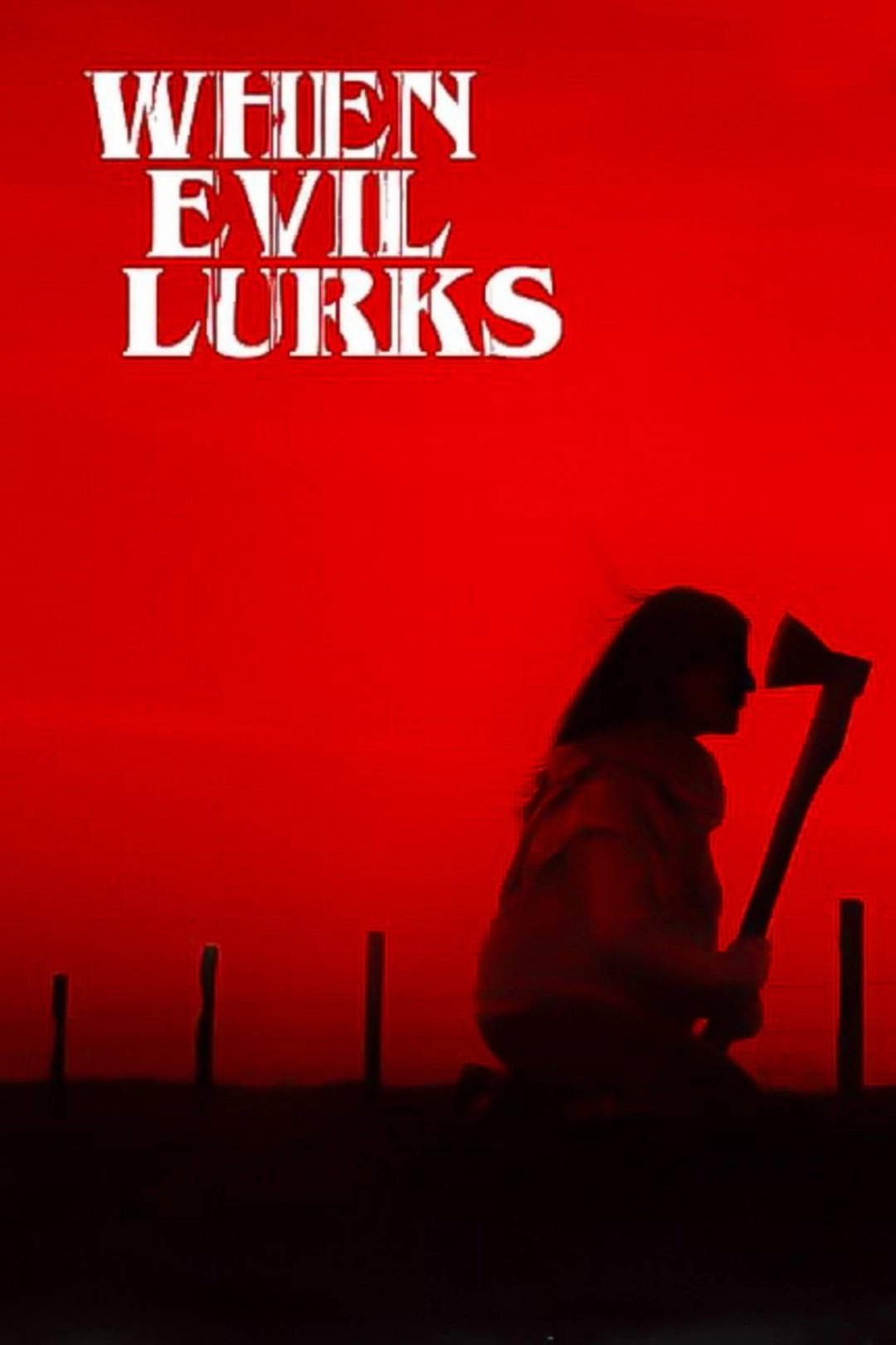 When Evil Lurks
