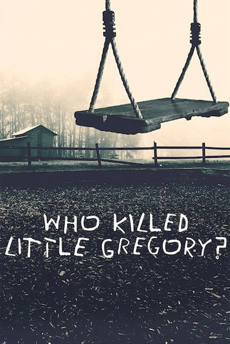 Who Killed Little Gregory?
