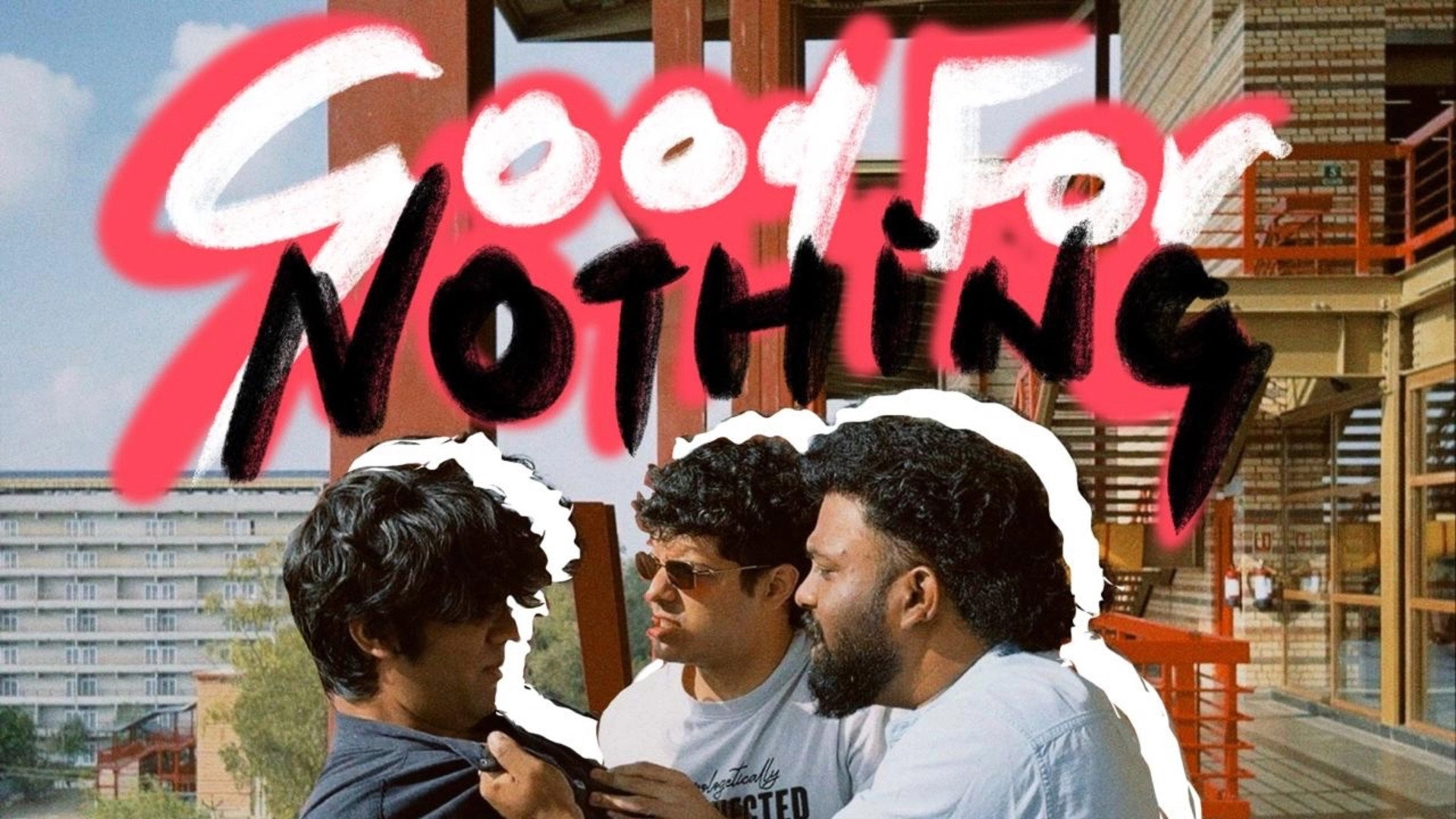 Good For Nothing