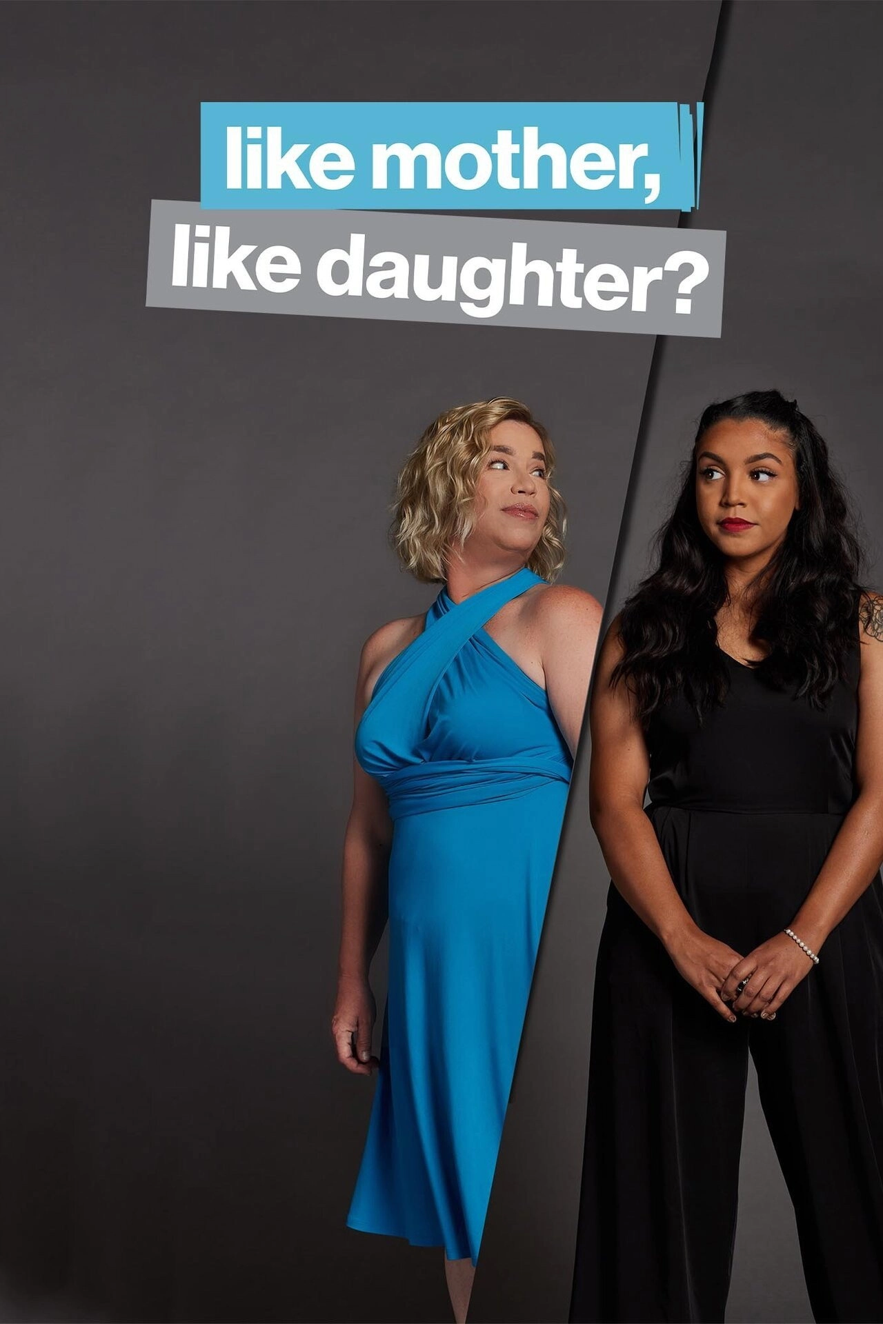 Like Mother, Like Daughter?