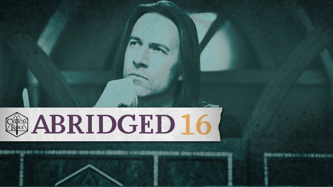 Critical Role Abridged