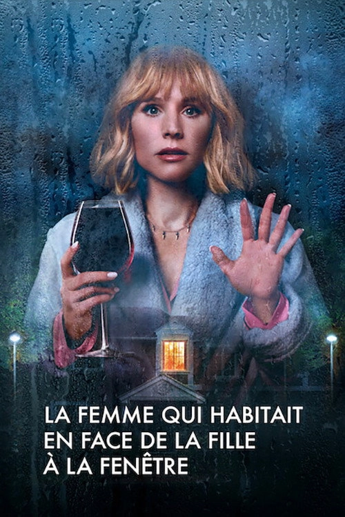 The Woman in the House Across the Street from the Girl in the Window