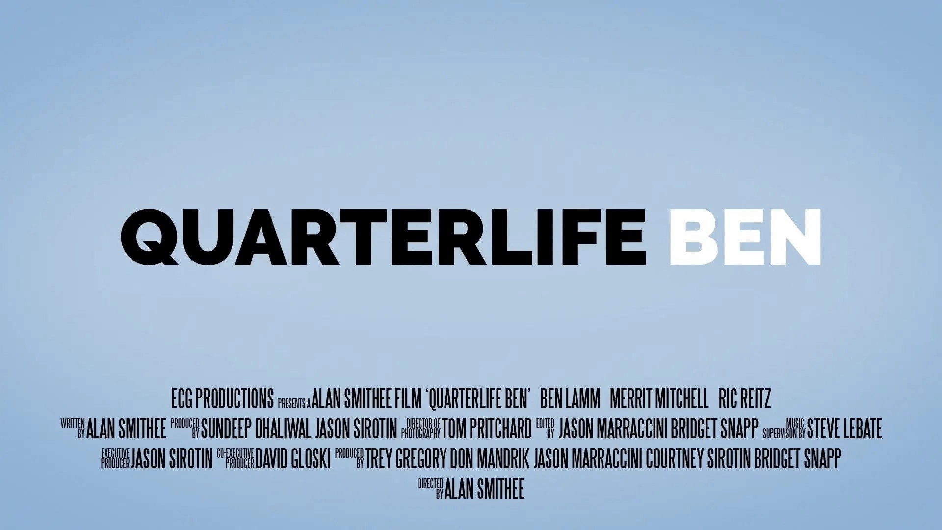 Quarterlife Ben