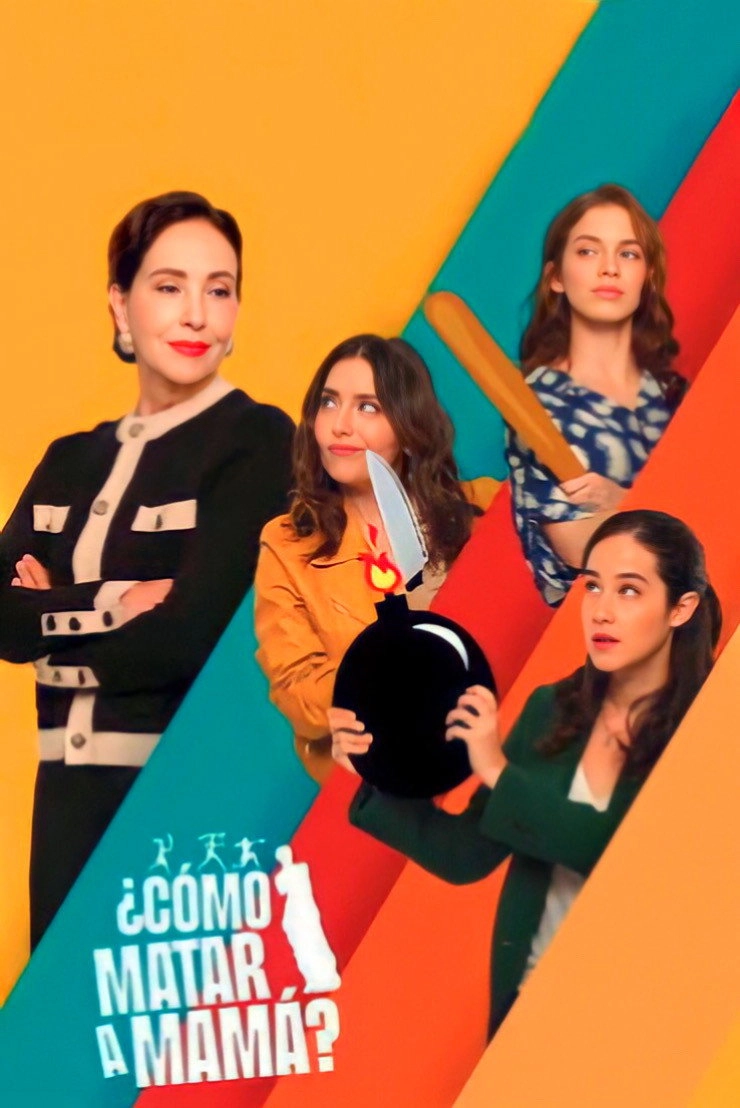 ¿Cómo matar a mamá?