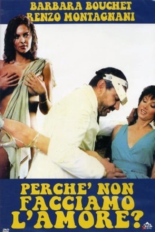 Perché non facciamo l'amore