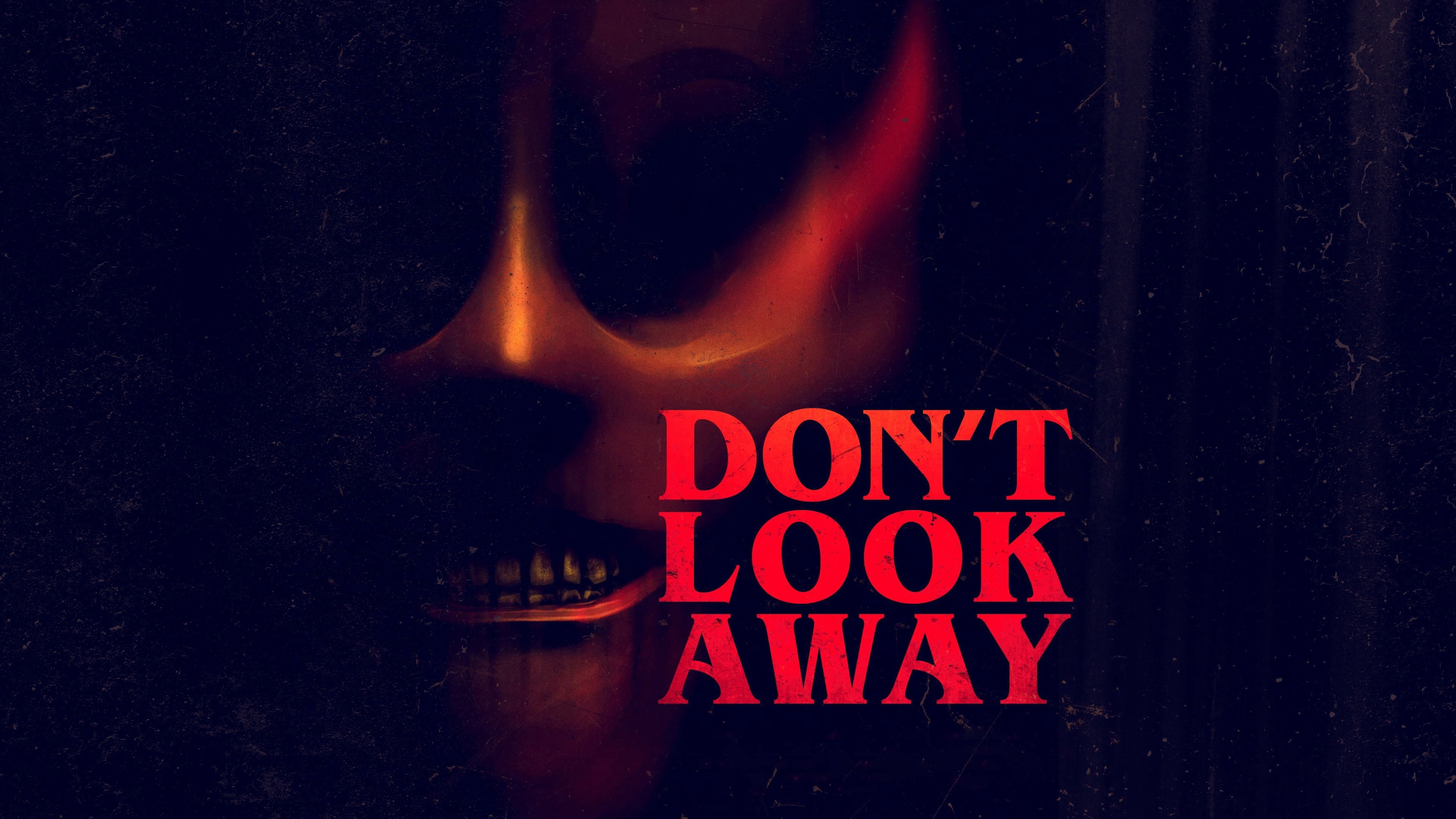 Don't Look Away