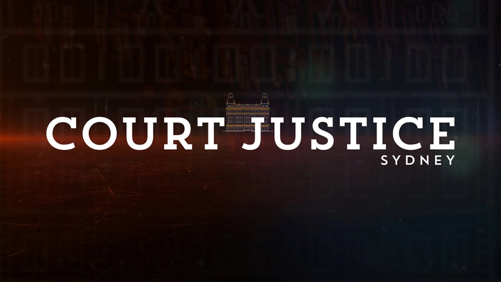 Court Justice: Sydney