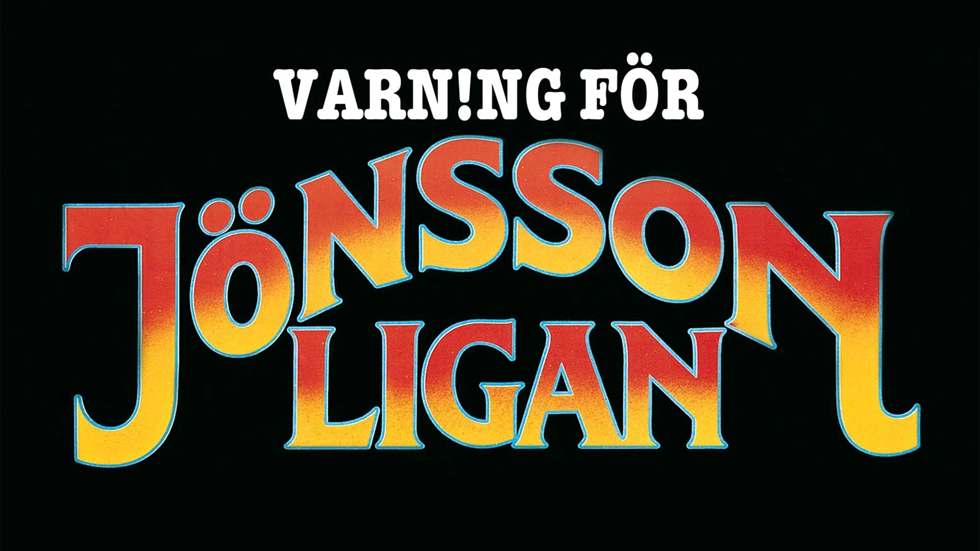 Beware of the Jönsson Gang