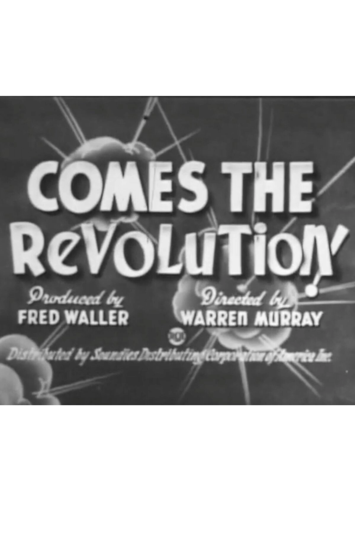 Comes the Revolution