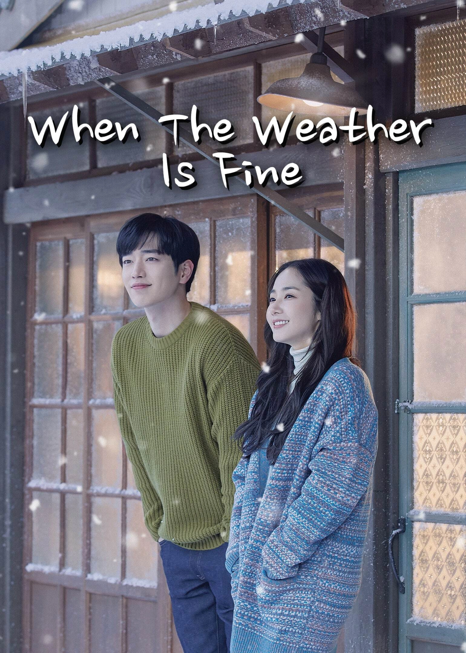 When the Weather Is Fine