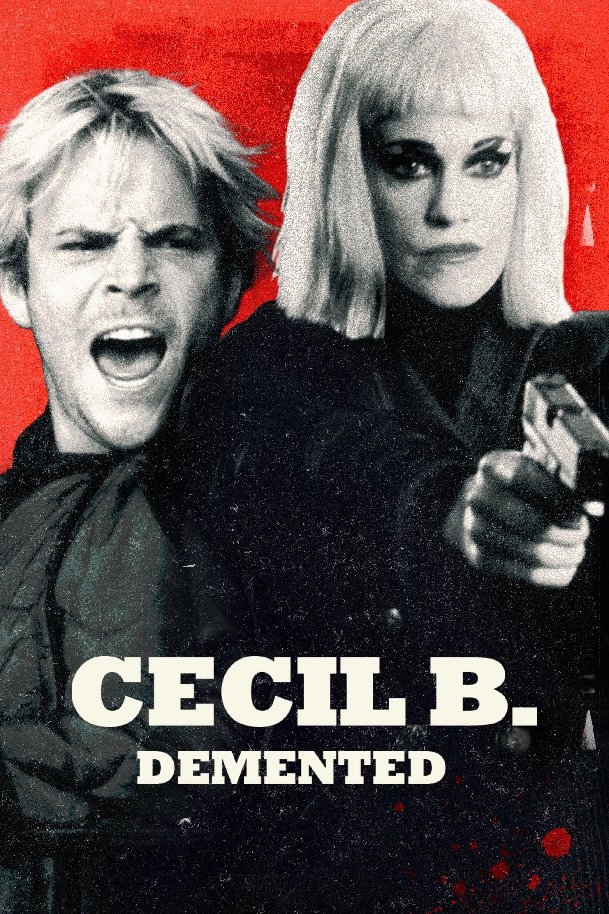 Cecil B. Demented