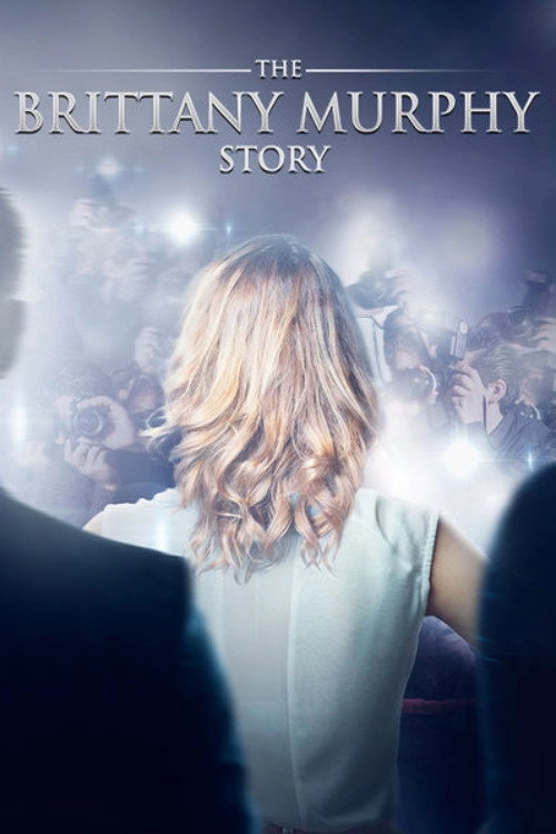 The Brittany Murphy Story